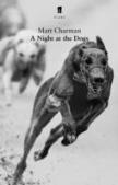 A Night At The Dogs