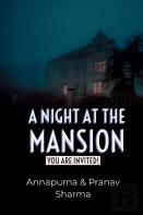 A Night At The Mansion