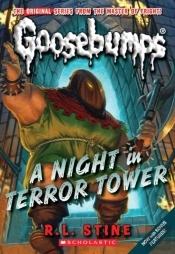 A Night In Terror Tower (Classic Goosebumps #12)