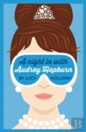 A Night In With Audrey Hepburn