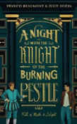 A Night With The Knight Of The Burning Pestle