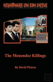 A Nightmare On Elm Drive The Menendez Ki