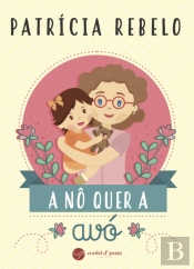 A Nô Quer a Avó