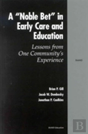 A Noble Bet In Early Care And Education