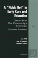 A Noble Bet In Early Care And Education