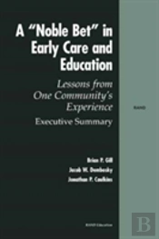 A Noble Bet In Early Care And Education