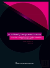 « A Noble Tale/Among Us Shall Awake » : Approches Croisées Des Middle English Breton Lays Et Du Franklin'S Tale