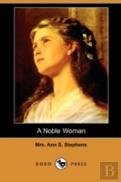 A Noble Woman (Dodo Press)