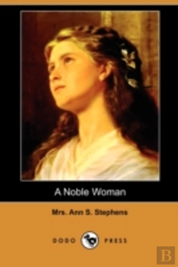 Bertrand.pt - A Noble Woman (Dodo Press)