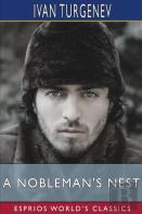 A Nobleman'S Nest (Esprios Classics)