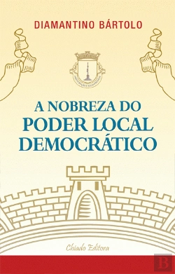 Bertrand.pt - A Nobreza do Poder Local Democrático