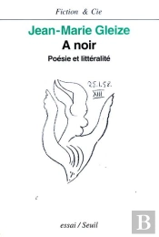 A Noir : Poésie Et Littéralité