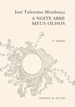 Bertrand.pt - A Noite Abre Meus Olhos