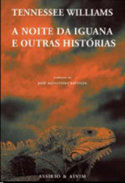 Bertrand.pt - A Noite da Iguana e Outras Histórias