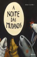 A Noite Das Mudanzas