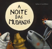 A Noite Das Mudanzas