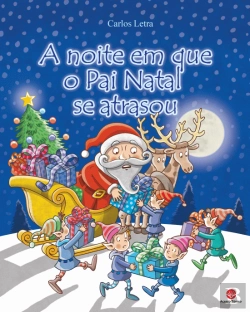 Bertrand.pt - A Noite em que o Pai Natal Se Atrasou