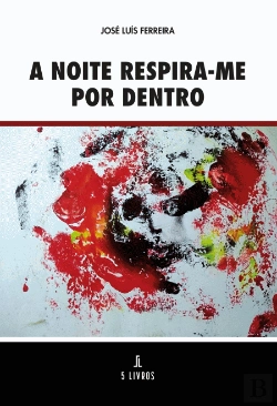 Bertrand.pt - A Noite Respira-me por Dentro