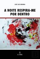 A Noite Respira-me por Dentro