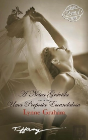 A Noiva Grávida - Uma Proposta Escandalosa