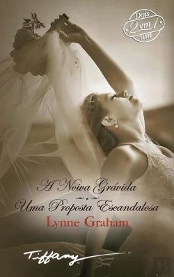 Bertrand.pt - A Noiva Grávida - Uma Proposta Escandalosa