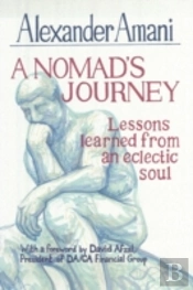 A Nomad'S Journey: Lessons Learned From
