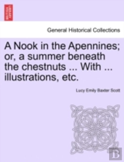 Bertrand.pt - A Nook In The Apennines; Or, A Summer Be