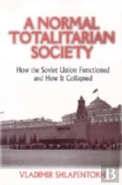A Normal Totalitarian Society