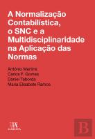A Normalização Contabilística, o SNC e a Multidisciplinaridade na Aplicação das Normas