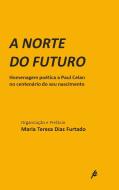 A Norte do Futuro