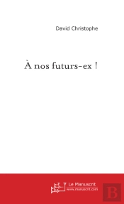 A Nos Futurs-Ex !