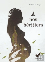 A Nos Heritiers