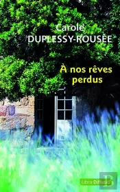 À Nos Rêves Perdus