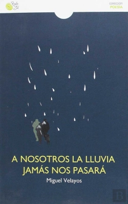 Bertrand.pt - A Nosotros La Lluvia Jamas Nos Pasara