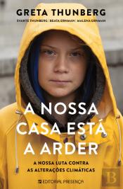 A Nossa Casa Está a Arder