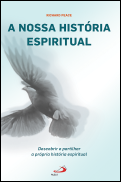 A Nossa História Espiritual