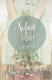 A Notion Of Love