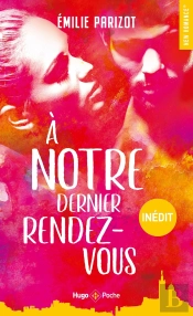 À Notre Dernier Rendez-Vous