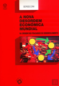 Bertrand.pt - A Nova Desordem Económica Mundial