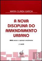 A Nova Disciplina do Arrendamento Urbano