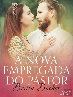 Bertrand.pt - A Nova Empregada Do Pastor - Conto Erótico