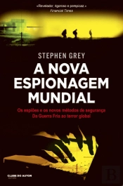 A Nova Espionagem Mundial