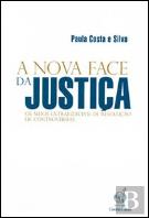 A Nova Face da Justiça