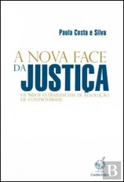 A Nova Face da Justiça