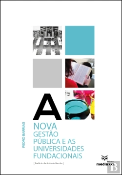 Bertrand.pt - A Nova Gestão Pública e as Universidades Fundacionais
