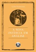 A Nova Infância em Análise