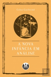 A Nova Infância em Análise