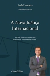 A Nova Justiça Internacional