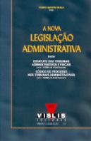 A Nova Legislação Administrativa