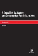 A (Nova) Lei de Acesso aos Documentos Administrativos
